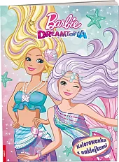 Barbie Dreamtopia Kolorowanka Z Naklejkami