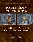 Polskie ślady w Solurze i Zuchwilu Polskie ślady w Solurze i Zuchwilu