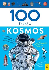 100 faktów KosmosPaweł Zalewski 100 faktów KosmosPaweł Zalewski