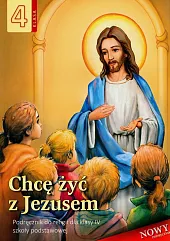 Chcę żyć w Jezusem 4 PodręcznikStanisław Łabendowicz