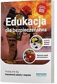 Edukacja dla bezpieczeństwa Podręcznik dla branżowej szkoły I stopnia Edukacja dla bezpieczeństwa Podręcznik dla branżowej szkoły I stopnia