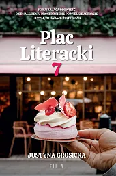 Plac literacki 7Justyna Grosicka