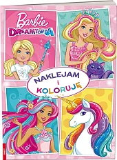 Barbie Dreamtopia Naklejam i Koloruję
