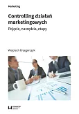 Controlling działań marketingowych Controlling działań marketingowych