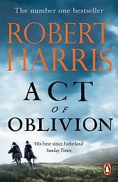Act of OblivionRobert Harris