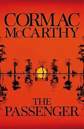 The PassengerCormac McCarthy The PassengerCormac McCarthy