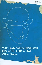 Man Who Mistook His Wife for,Oliver Sacks