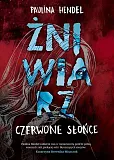 Czerwone słońce Żniwiarz Czerwone słońce Żniwiarz