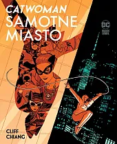 Catwoman Samotne miastoCliff Chiang
