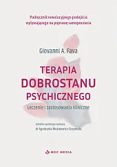 Terapia dobrostanu psychicznego. Leczenie i zastosowania,Woźniewicz-Grzymała Agnieszka Terapia dobrostanu psychicznego. Leczenie i zastosowania,Woźniewicz-Grzymała Agnieszka