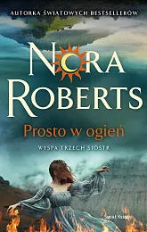 Prosto w ogieńNora Roberts