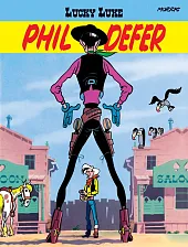 Lucky Luke. Phil DeferMorris  Lucky Luke. Phil DeferMorris