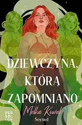 Dziewczyna, którą zapomnianoMelka Kowal