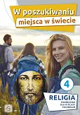 W poszukiwaniu miejsca w świecie 4 Religia Podręcznik