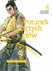 Poranek ściętych głów 6Koike Kazuo