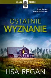 Ostatnie wyznanie Josie Quinn 4Lisa Regan