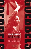 Goebbels Dzienniki Tom 2 1939-1943 Goebbels Dzienniki Tom 2 1939-1943