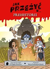 Jak przeżyć w prehistoriiJuan Aragón