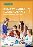 Krok w biznes i zarządzanie 1 Podręcznik Krok w biznes i zarządzanie 1 Podręcznik