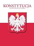 Konstytucja Rzeczypospolitej Konstytucja Rzeczypospolitej