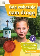 Bóg wskazuje nam drogę Religia 7,Waldemar Janiga Bóg wskazuje nam drogę Religia 7,Waldemar Janiga