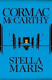 Stella MarisCormac McCarthy Stella MarisCormac McCarthy