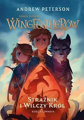 Strażnik i wilczy królAndrew Peterson