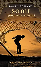 Sami i pragnienie wolności Sami i pragnienie wolności