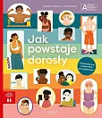 Jak powstaje dorosły