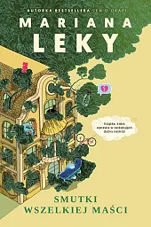 Smutki wszelkiej maściMariana Leky