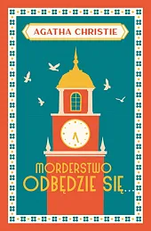 Morderstwo odbędzie sięAgatha Christie