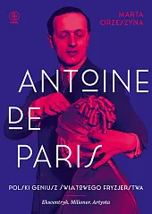 Antoine de ParisMarta Orzeszyna