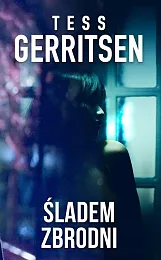 Śladem zbrodniTess Gerritsen