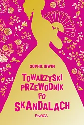 Towarzyski przewodnik po skandalachSophie Irwin