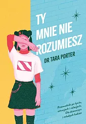 Ty mnie nie rozumieszTara Porter