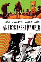 Amerykański Wampir Tom 7 Amerykański Wampir Tom 7