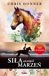 Siła naszych marzeńChris Donner