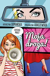 Moja droga!Katarzyna Domańska Moja droga!Katarzyna Domańska