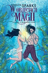 W objęciach magii Syrena z błękitnej,Kerrelyn Sparks