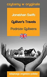 Gulliver's Travels / Podróże Guliwera. Czytamy w oryginale
