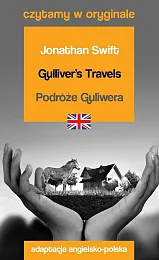 Gulliver's Travels / Podróże Guliwera. Czytamy,Jonathan Swift