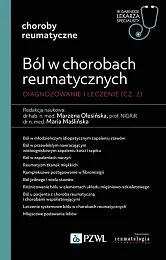 Ból w chorobach reumatycznych. Diagnozowanie i,Marzena Olesińska