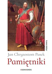 PamiętnikiChryzostom Pasek Jan PamiętnikiChryzostom Pasek Jan