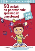 50 zadań na poprawienie sprawności umysłowej. Łamigłówki mądrej główki