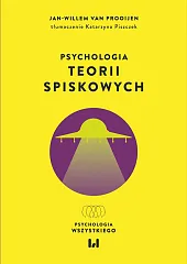 Psychologia teorii spiskowychJean-Willem van Prooijen