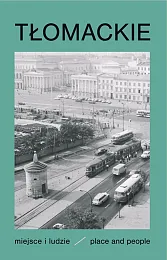 Tłomackie Miejsce i ludzie/Place and peoplePaweł Fijałkowski Tłomackie Miejsce i ludzie/Place and peoplePaweł Fijałkowski