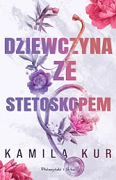 Dziewczyna ze stetoskopemKamila Kur