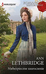 Niebezpieczne zauroczenieAnn Lethbridge