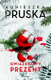 Gwiazdkowy prezentAgnieszka Pruska Gwiazdkowy prezentAgnieszka Pruska