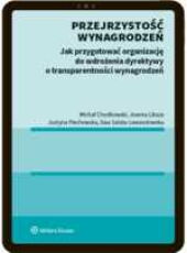 Przejrzystość wynagrodzeń. Jak przygotować organizację do wdrożenia dyrektywy o transparentności wynagrodzeń